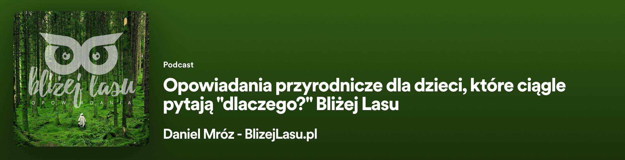 podcast BlizejLasu.pl